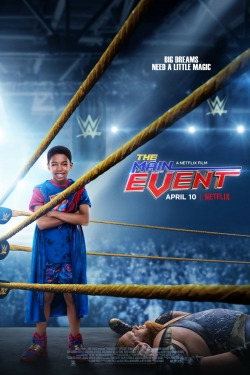 Watch The Main Event Movies for Free
