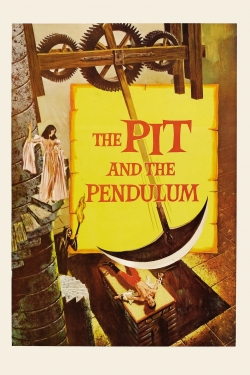 Watch The Pit and the Pendulum Movies for Free