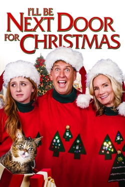 Watch I'll Be Next Door for Christmas Movies for Free