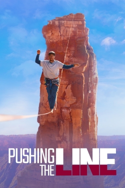 Watch Pushing the Line Movies for Free