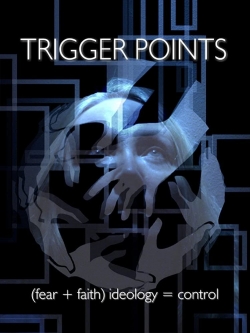 Watch Trigger Points Movies for Free