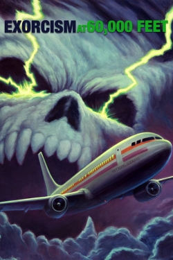 Watch Exorcism at 60,000 Feet Movies for Free