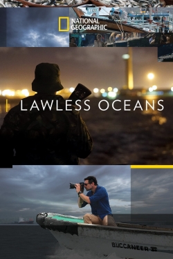 Watch Lawless Oceans Movies for Free