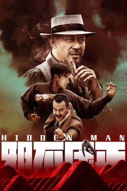 Watch Hidden Man Movies for Free
