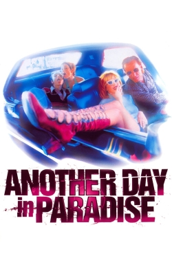 Watch Another Day in Paradise Movies for Free