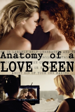 Watch Anatomy of a Love Seen Movies for Free