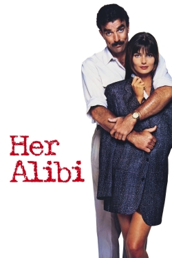 Watch Her Alibi Movies for Free