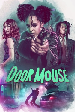 Watch Door Mouse Movies for Free