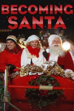 Watch Becoming Santa Movies for Free