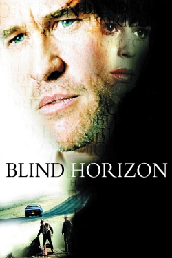 Watch Blind Horizon Movies for Free