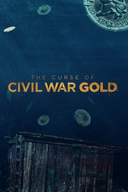 Watch The Curse of Civil War Gold Movies for Free