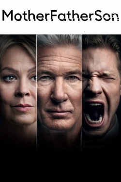 Watch MotherFatherSon Movies for Free