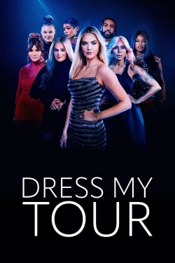 Watch Dress My Tour Movies for Free