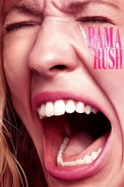 Watch Bama Rush Movies for Free