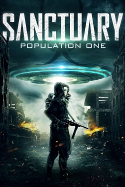 Watch Sanctuary Population One Movies for Free