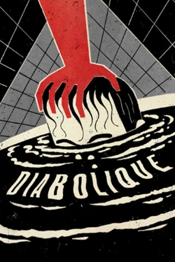 Watch Diabolique Movies for Free