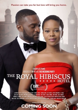 Watch The Royal Hibiscus Hotel Movies for Free