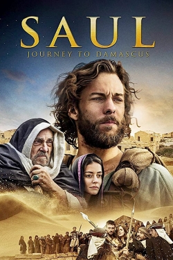 Watch Saul: The Journey to Damascus Movies for Free