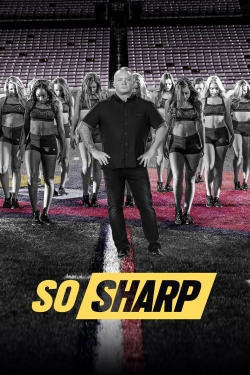 Watch So Sharp Movies for Free