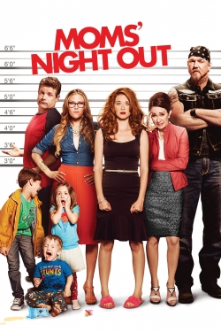 Watch Moms' Night Out Movies for Free