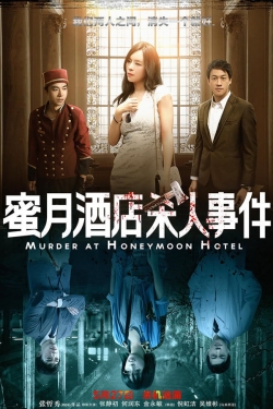 Watch Murder at Honeymoon Hotel Movies for Free