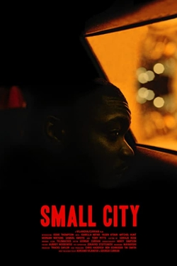 Watch Small City Movies for Free