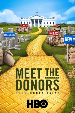 Watch Meet the Donors: Does Money Talk? Movies for Free