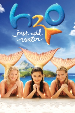 Watch H2O: Just Add Water Movies for Free