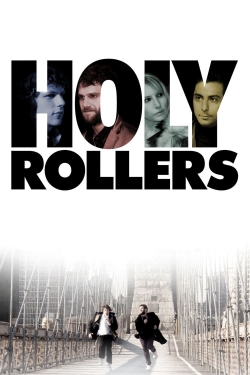 Watch Holy Rollers Movies for Free