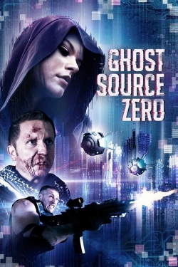 Watch Ghost Source Zero Movies for Free