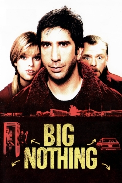 Watch Big Nothing Movies for Free