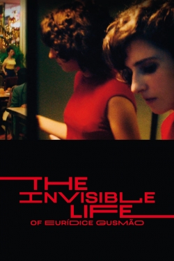 Watch The Invisible Life of Eurídice Gusmão Movies for Free