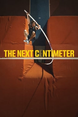 Watch The Next Centimeter Movies for Free