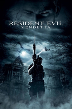 Watch Resident Evil: Vendetta Movies for Free