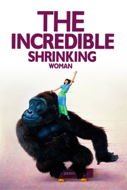 Watch The Incredible Shrinking Woman Movies for Free