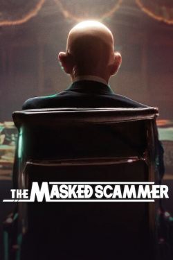 Watch The Masked Scammer Movies for Free