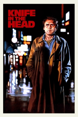 Watch Knife in the Head Movies for Free