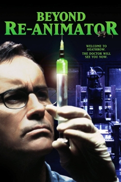 Watch Beyond Re-Animator Movies for Free