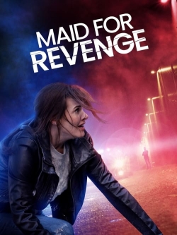 Watch Maid for Revenge Movies for Free