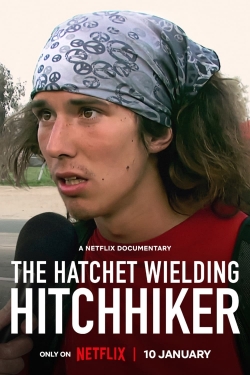 Watch The Hatchet Wielding Hitchhiker Movies for Free