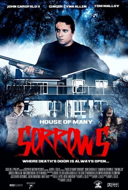 Watch House of Many Sorrows Movies for Free