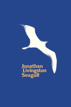 Watch Jonathan Livingston Seagull Movies for Free