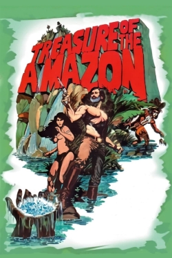 Watch Treasure of the Amazon Movies for Free