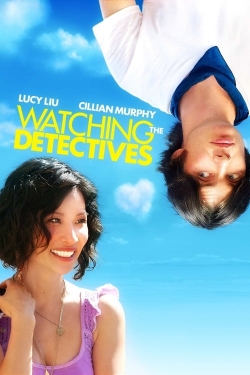 Watch Watching the Detectives Movies for Free