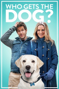 Watch Who Gets the Dog? Movies for Free