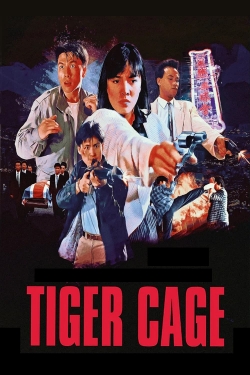 Watch Tiger Cage Movies for Free