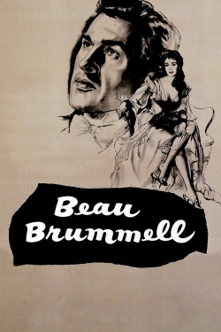 Watch Beau Brummell Movies for Free