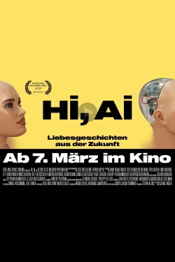 Watch Hi, A.I. Movies for Free