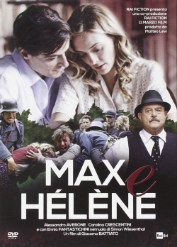 Watch Max and Helen Movies for Free