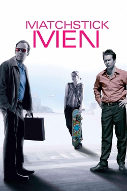 Watch Matchstick Men Movies for Free